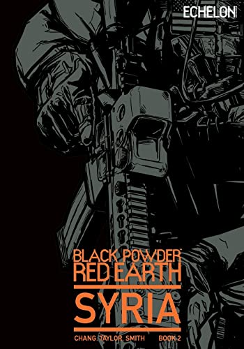 Black Powder Red Earth Syria V2 von Createspace Independent Publishing Platform