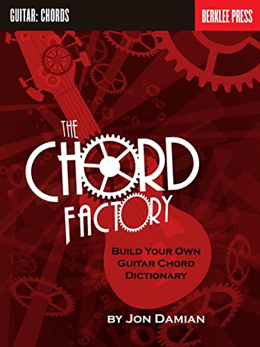 The Chord Factory: Build Your Own Guitar Chord Dictionary (Book & CD) von Berklee Press Publications