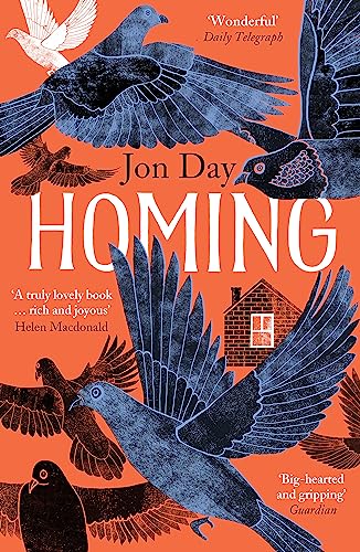 Homing: On Pigeons, Dwellings and Why We Return von John Murray Publishers