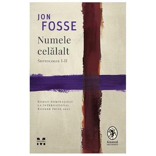 Numele Celalalt. Septologie I-Ii