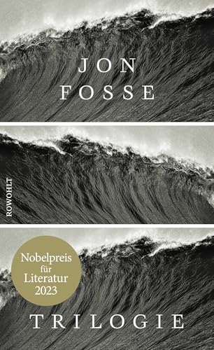 Trilogie: Schlaflos / Olavs Träume / Abendmattigkeit | Nobelpreis für Literatur 2023 von Rowohlt