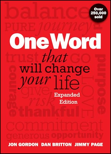 One Word That Will Change Your Life, Expanded Edition (Jon Gordon) One Word That Will Change Your Life, Expanded Edition (Jon Gordon) von Wiley