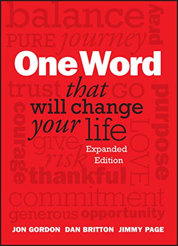 One Word That Will Change Your Life, Expanded Edition (Jon Gordon) von Wiley