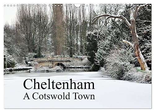 Cheltenham A Cotswold Town (Wandkalender 2024 DIN A3 quer), CALVENDO Monatskalender