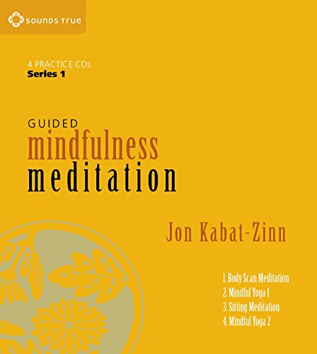 Guided Mindfulness Meditation Series 1: A Complete Guided Mindfulness Meditation Program from Jon Kabat-Zinn (Guided Mindfulness, 1) Guided Mindfulness Meditation Series 1: A Complete Guided Mindfulness Meditation Program from Jon Kabat-Zinn (Guided Mindfulness, 1)