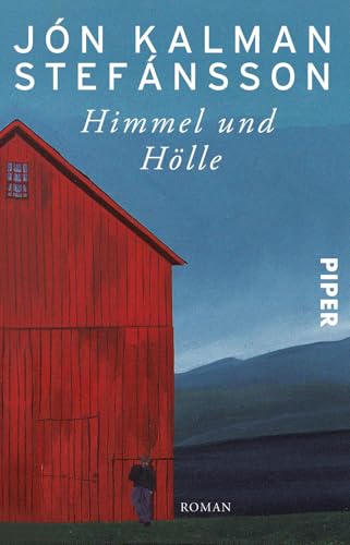 Himmel und Hölle: Roman von Piper Verlag GmbH