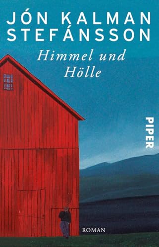 Himmel und Hölle: Roman