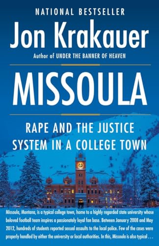 Missoula: Rape and the Justice System in a College Town von Anchor