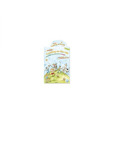 Pudding on the Hill: 21 Kinderlieder zum Mitmachen in English mit sprach- und musikdidaktischen Tipps - Buch incl. CD
