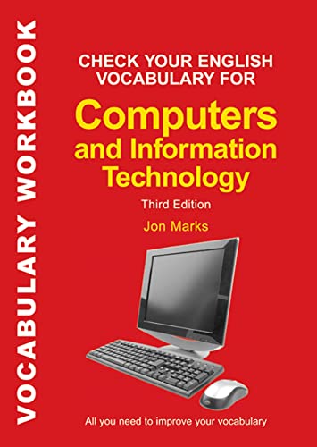 Check Your English Vocabulary for Computers and Information Technology von Bloomsbury