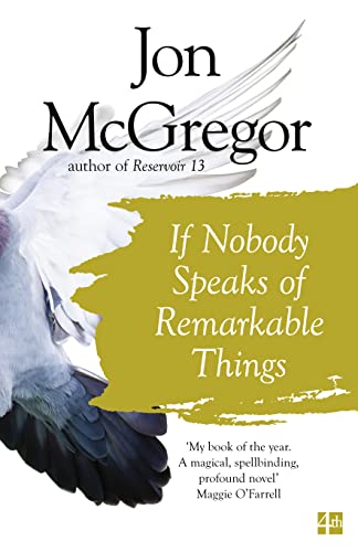 If Nobody Speaks of Remarkable Things: Winner of Betty Trask Prize 2003 von HarperCollins Publishers