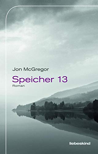 Speicher 13: Roman