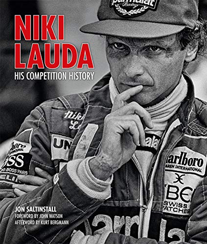 Niki Lauda: His Competition History Niki Lauda: His Competition History von Evro Publishing Limited
