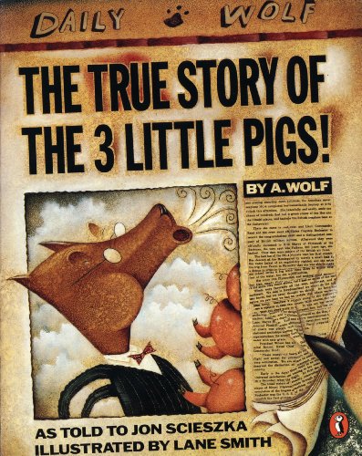 The True Story of the Three Little Pigs von Puffin