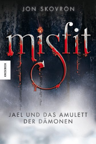 Misfit: Jael und das Amulett der Dämonen