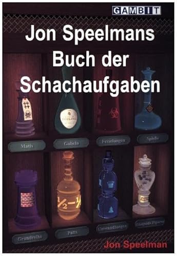 Jon Speelmans Buch der Schachaufgaben von Gambit Publications