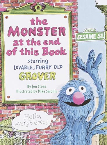 The Monster at the End of This Book (Sesame Street): Starring Lovable, Furry Old Grover (Big Bird's Favorites Board Books)