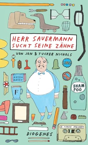 Herr Sauermann sucht seine Zähne (Kinderbücher) von Diogenes Verlag AG