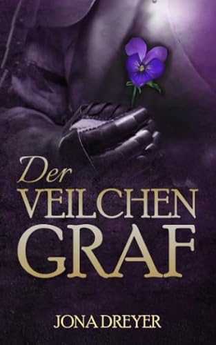 Der Veilchengraf (Inselreich-Saga, Band 5) von Independently published