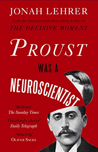 Proust Was a Neuroscientist von Canongate Books