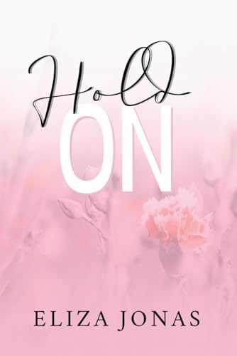 Hold On (Brain Storm Series) von Independently published