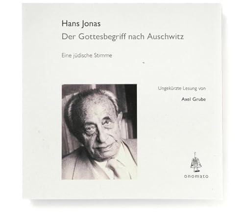 Der Gottesbegriff nach Auschwitz. Eine jüdische Stimme: Volltextlesung von Axel Grube. 1 MP3-CD in handgefertigter Papphülle (Bibliophile Edition »Hörhefte«: Hörbücher in handgearbeiteten Papphüllen)