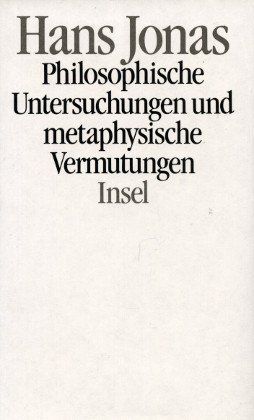 Philosophische Untersuchungen und metaphysische Vermutungen