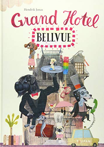 Grand Hotel Bellvue von Tulipan Verlag