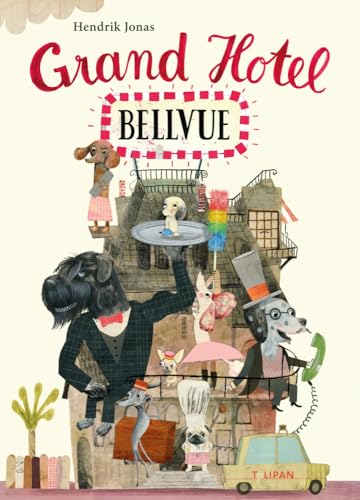 Grand Hotel Bellvue von Tulipan Verlag