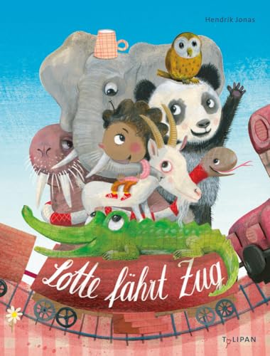 Lotte fährt Zug von Tulipan Verlag