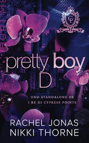 Pretty Boy D: Uno standalone de I re di Cypress Pointe von Grey Eagle Publications