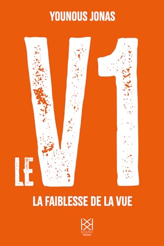 Le V1: La faiblesse de la vue Le V1: La faiblesse de la vue von Komsa Editions