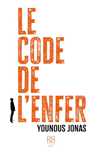 Le code de l'enfer: Déchiffrer et transcender le système de la culpabilité Le code de l'enfer: Déchiffrer et transcender le système de la culpabilité von Komsa Editions