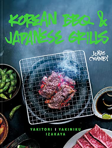 Korean BBQ & Japanese Grills: Yakitori, yakiniku, izakaya von HQ