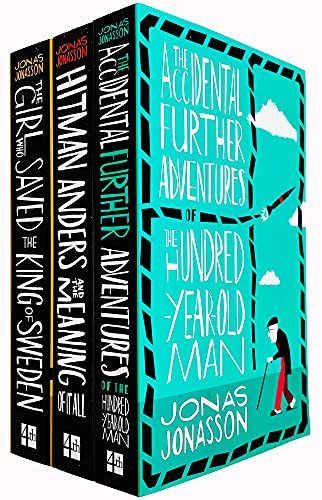 Jonas Jonasson 3 Books Collection Set (Accidental Further Adventures of the Hundred-Year-Old Man, Hitman Anders and the Meaning of It All & Girl Who Saved the King of Sweden)