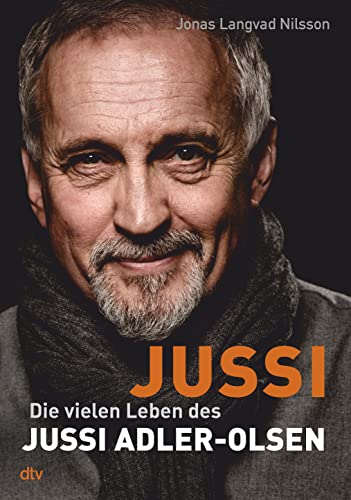 JUSSI: Die vielen Leben des Jussi Adler-Olsen – Biografie