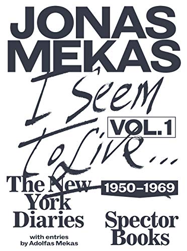 I Seem to Live: The New York Diaries (1950–1969), Volume 1 von Spectormag GbR