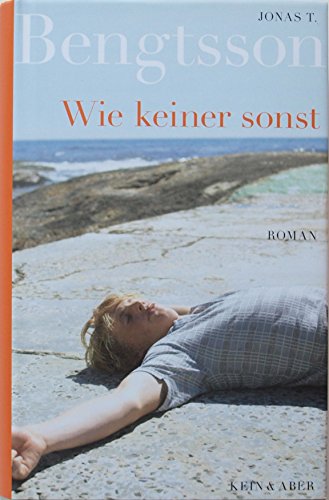 Wie keiner sonst: Roman