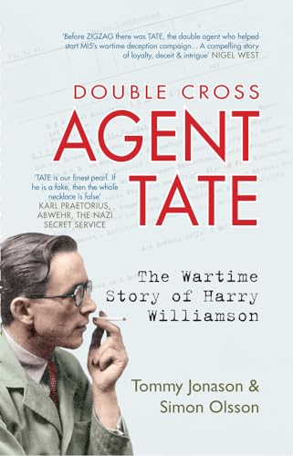 Agent Tate: The Wartime Story of Harry Williamson von Amberley Publishing