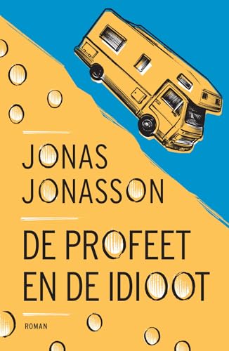 De profeet en de idioot De profeet en de idioot