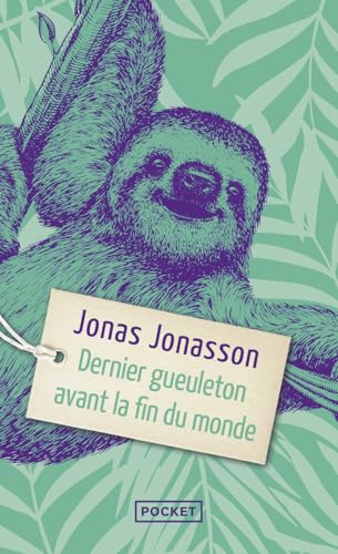 Dernier gueuleton avant la fin du monde Dernier gueuleton avant la fin du monde von Pocket