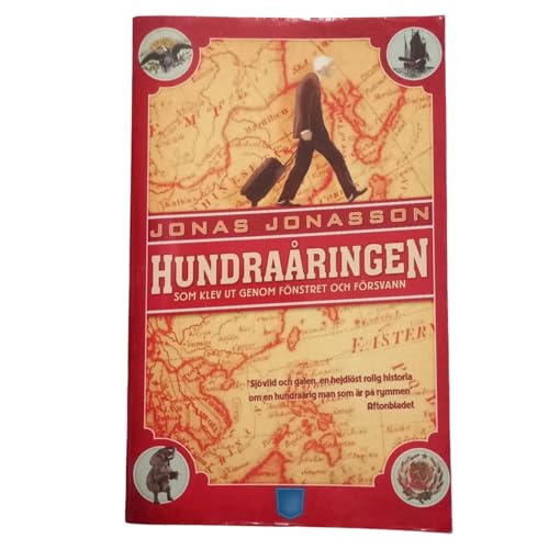 Hundraåringen som klev ut genom fönstret och försvann Hundraåringen som klev ut genom fönstret och försvann