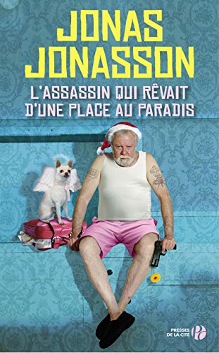 L'Assassin qui rêvait d'une place au paradis L'Assassin qui rêvait d'une place au paradis