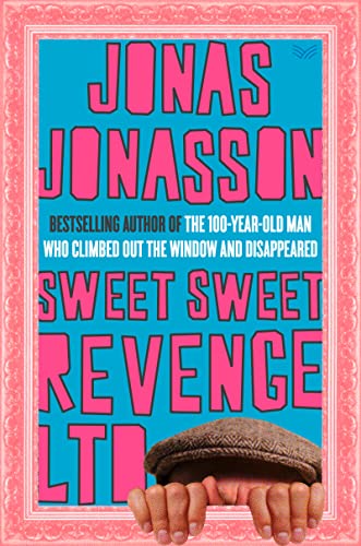 Sweet Sweet Revenge LTD: A Novel