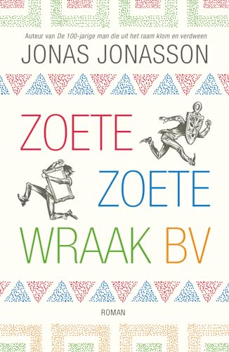 Zoete, Zoete Wraak bv von Signatuur