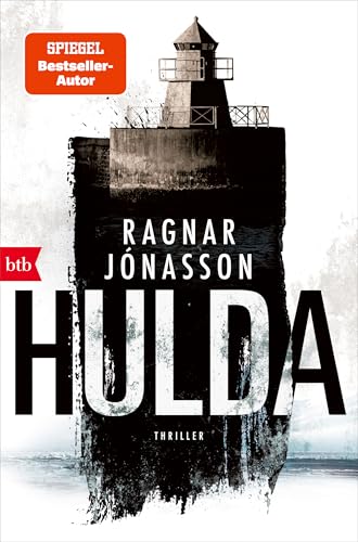 HULDA: Thriller - Hulda kehrt zurück! Die Fortsetzung der Bestseller-Serie aus Island (Die HULDA-Reihe, Band 4) von btb Verlag