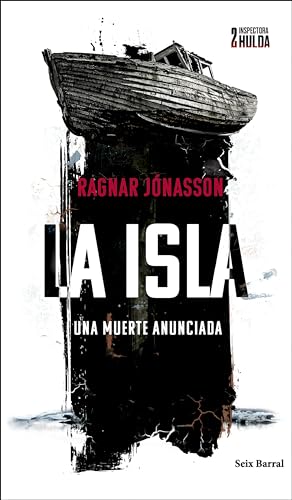 La isla (Serie Inspectora Hulda 2): Una muerte anunciada (Biblioteca Formentor, Band 2) von Seix Barral