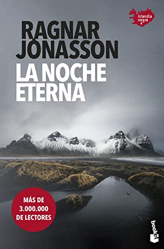 La noche eterna: Serie Islandia Negra 4 (Crimen y misterio) von Booket