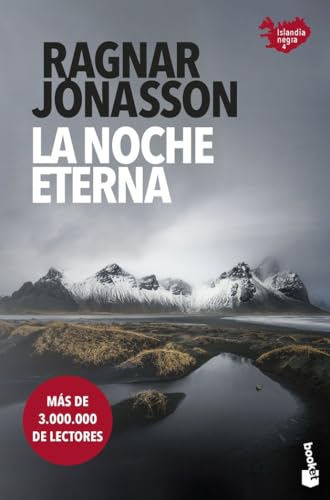 La noche eterna: Serie Islandia Negra 4 (Crimen y misterio, Band 4) von Booket
