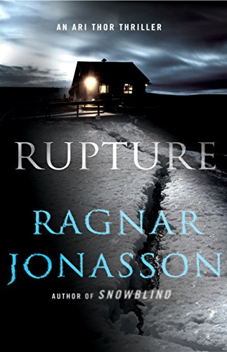 Rupture (Ari Thor, 4, Band 4) von Minotaur Books